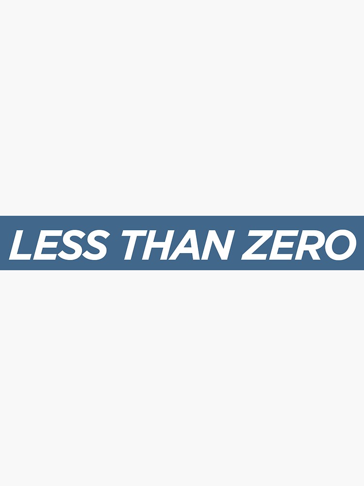 less-than-zero-sticker-for-sale-by-jselfdesigns-redbubble