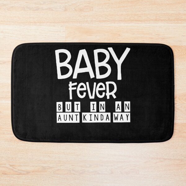 Item preview, Baby Fever But In An Aunt Kinda Way designed and sold by leshiarivers.