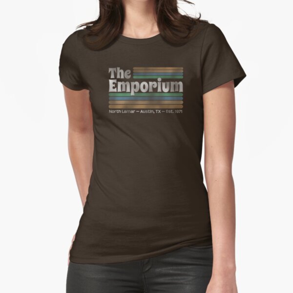 The Emporium (Dazed and Confused) Fitted T-Shirt