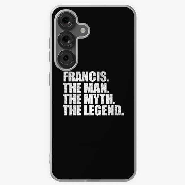 Item preview, Francis Name Francis The Man The Myth The legend designed and sold by Teelogic.