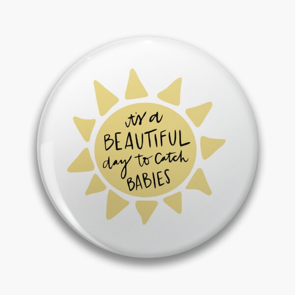 Artikelvorschau, Es ist ein schöner Tag, um Babys zu fangen entworfen und verkauft von MarletteHome.