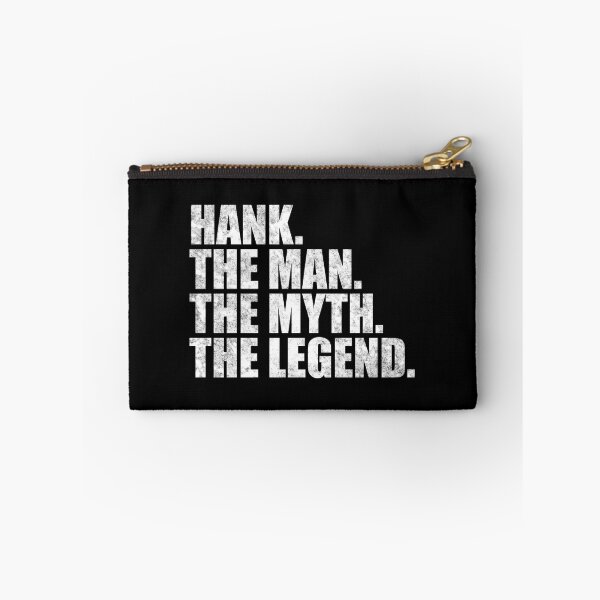 Item preview, Hank Name Hank The Man The Myth The legend designed and sold by Teelogic.