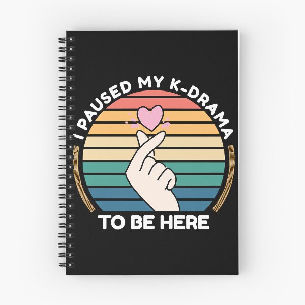 Item preview, I PAUSED MY KDRAMA TO BE HERE - FUNNY KDRAMA  designed and sold by Stephanie73966.
