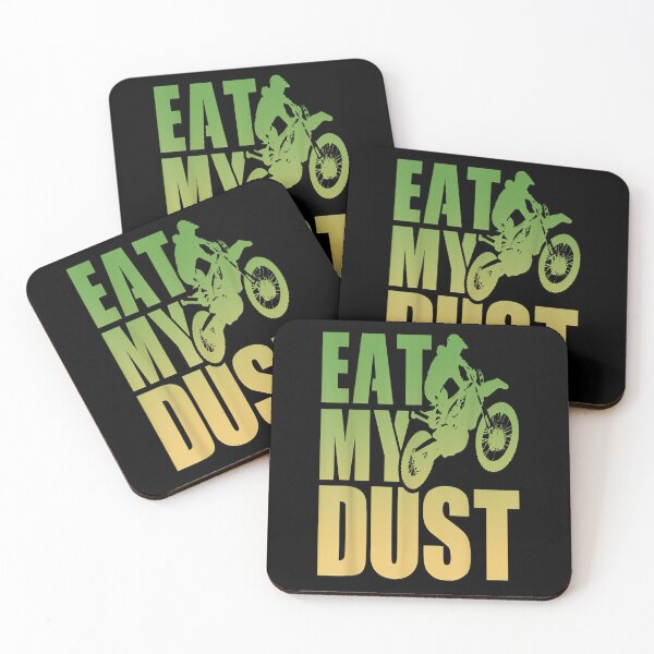 Item preview, Eat My Dust Novelty Dirt Bike designed and sold by Sarena84.