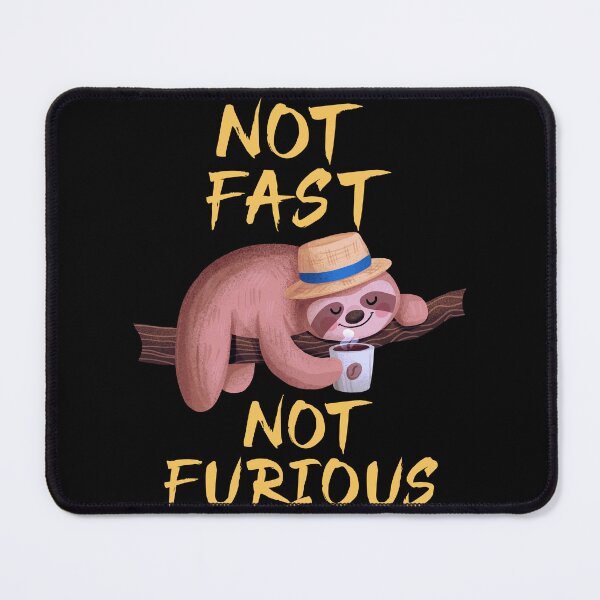 Item preview, Not fast Not furious - Sloth Design designed and sold by lunacarter.