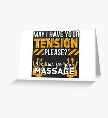 May I Have Your TENSION Please? Greeting Card