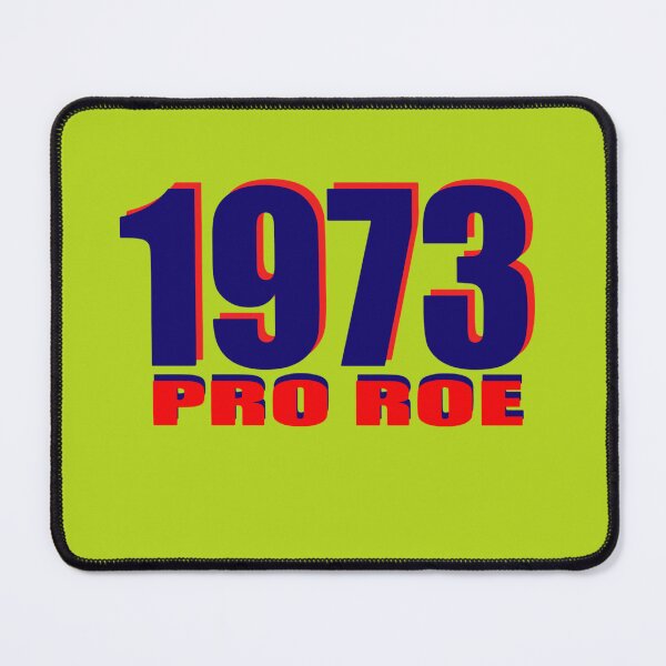 Item preview, 1973 Retro Pro Roe Feminist  designed and sold by EwaldKuhne.