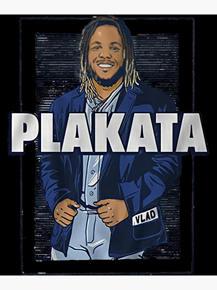 Toronto Blue Jays Vladimir Guerrero Jr. Plakata art shirt, hoodie, sweater,  long sleeve and tank top