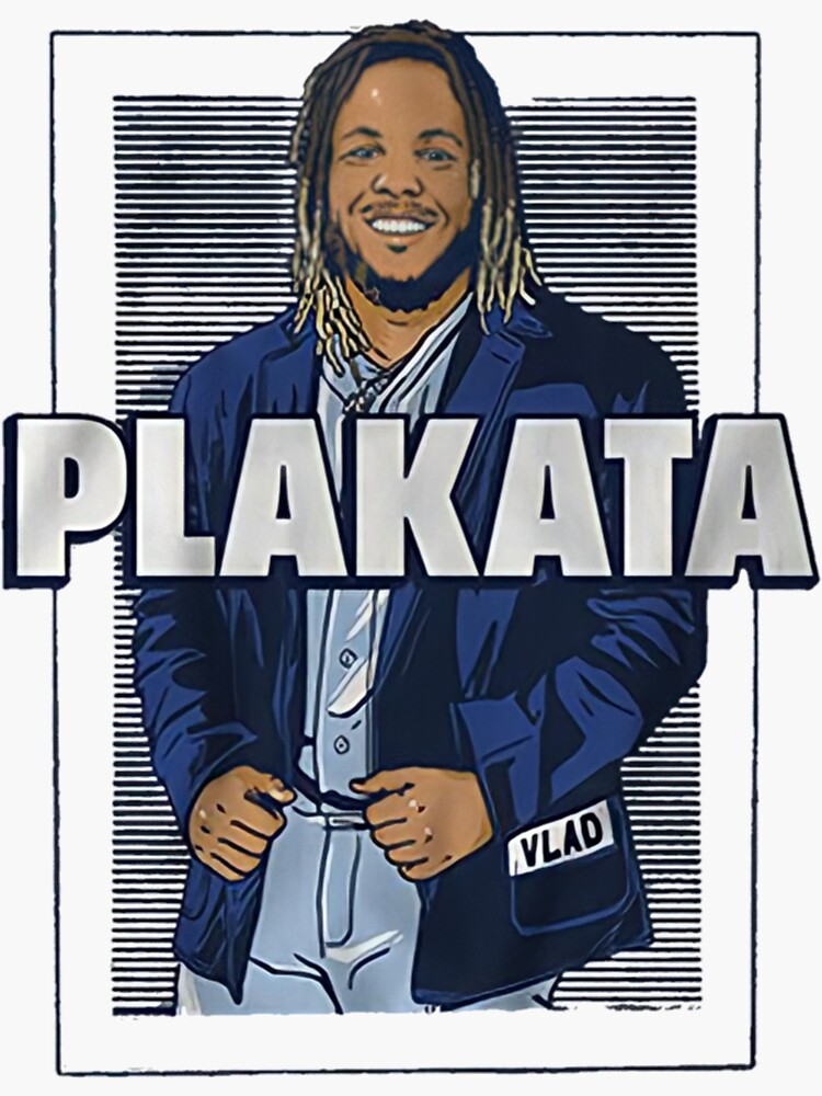 Plakata Vlad Guerrero Jr. Toronto Blue Jays shirt, hoodie, sweater