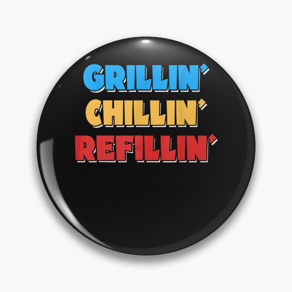 Item preview, BBQ Smoker Chillin' Grillin' Refillin' Grill Things Barbecue designed and sold by Makebashington.