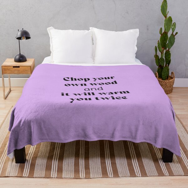 Item preview, Chop your own wood and it will warm you twice....motivate product designed and sold by Art-shia.