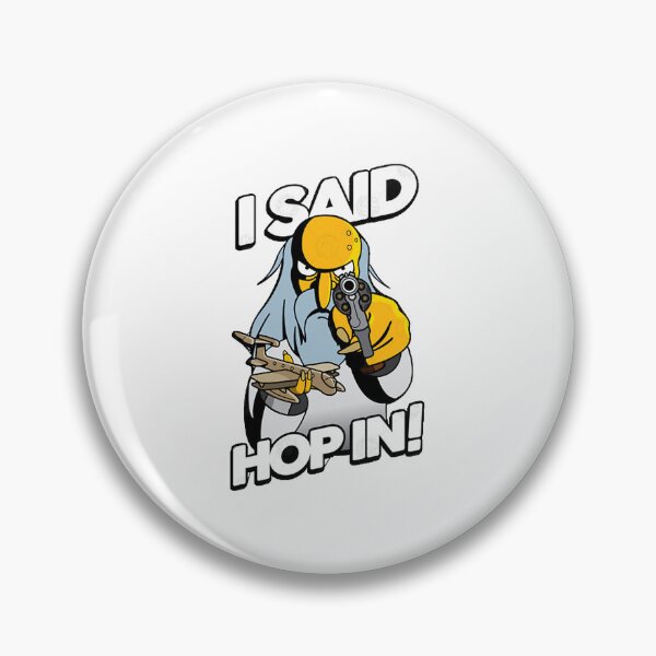 Item preview, I SAID HOP IN! designed and sold by DvareH324.