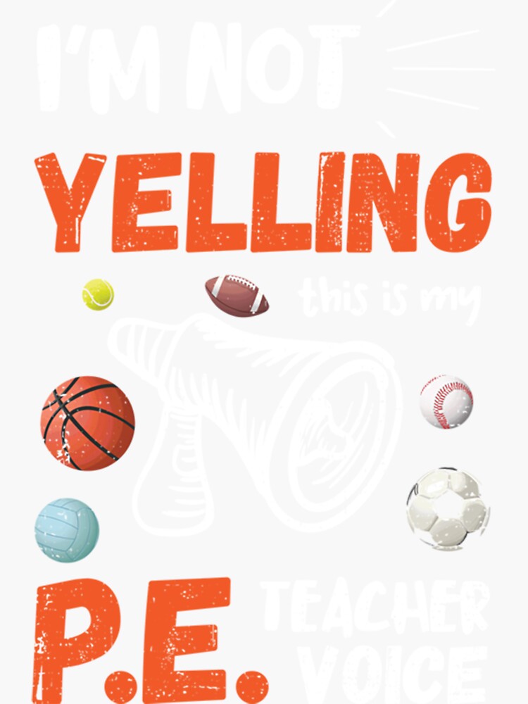 "P.E. Teacher Voice PE Teacher School Fitness Class Hoodie" Sticker for