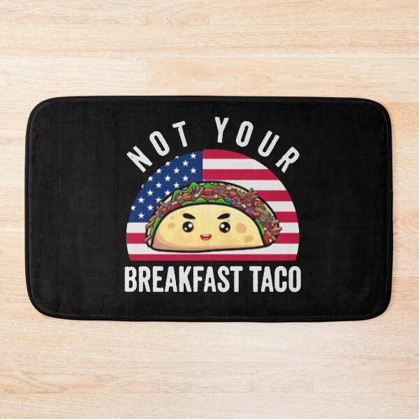 Item preview, Not Your Breakfast Taco - We Are Not Tacos designed and sold by Viktor Kabbach.