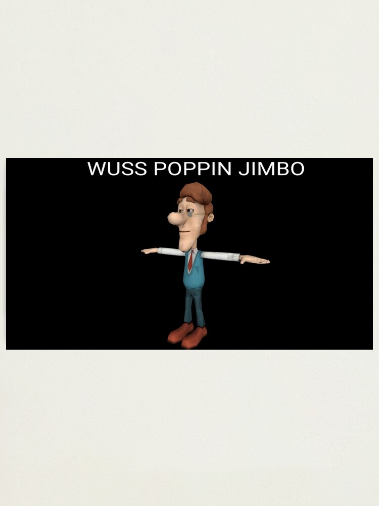 T Pose Meme T-Shirt Wuss Poppin Jimbo T Pose Meme T-Shirt Wuss Poppin Jimbo