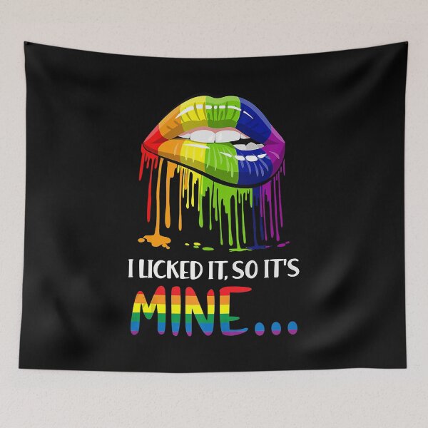 Item preview, I Licked It So It's Mine Gay Pride LGBT designed and sold by GardNewerd.