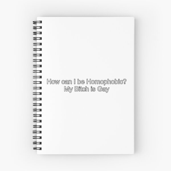 Item preview, How can I be homophobic? My b**** is gay designed and sold by SolidOFFMerch.