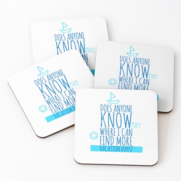 Item preview, Does anyone know where I can find more vacation days? designed and sold by Tropical Blood.