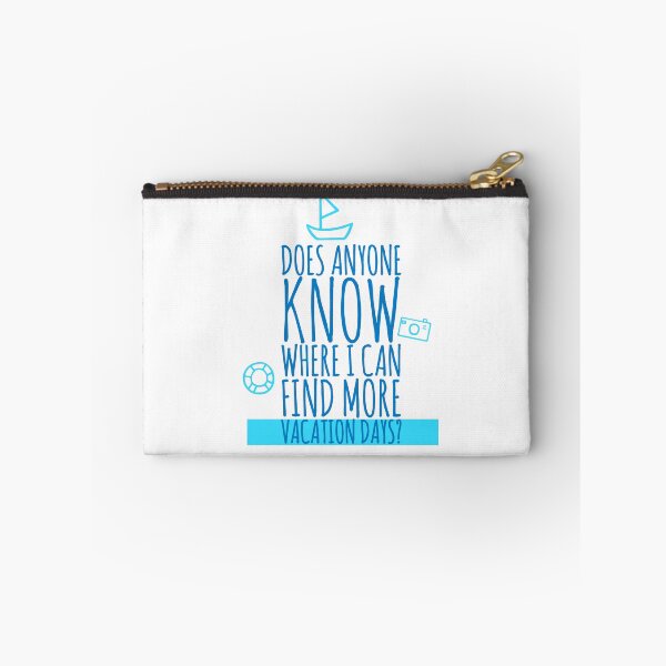 Item preview, Does anyone know where I can find more vacation days? designed and sold by Tropical Blood.