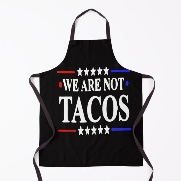 Item preview, Not Your Breakfast Taco - We Are Not Tacos designed and sold by Viktor Kabbach.