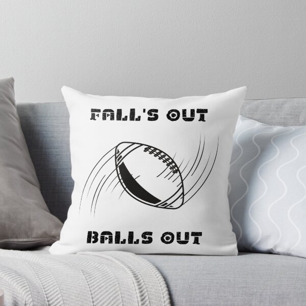 Item preview, Fall's Out Balls Out designed and sold by Coldhand34.