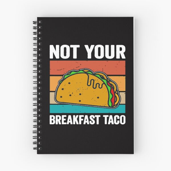 Item preview, Not Your Breakfast Taco - We Are Not Tacos designed and sold by Viktor Kabbach.