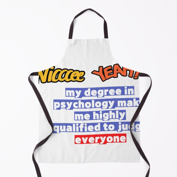 Item preview, my degree in psychology make me highly qualified to judge everyone 2022 designed and sold by zhaipeiling.