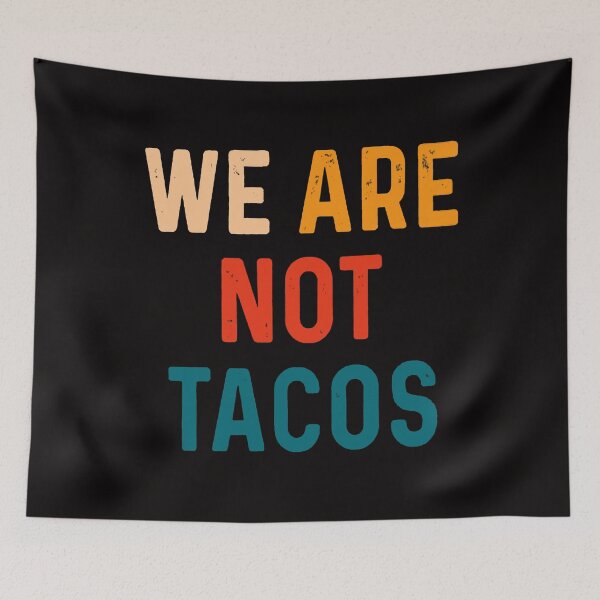 Item preview, Not Your Breakfast Taco - We Are Not Tacos designed and sold by Viktor Kabbach.