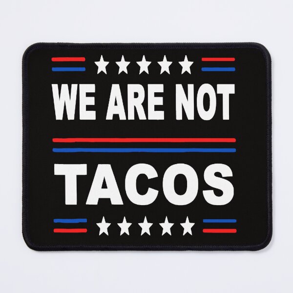 Item preview, Not Your Breakfast Taco - We Are Not Tacos designed and sold by Viktor Kabbach.