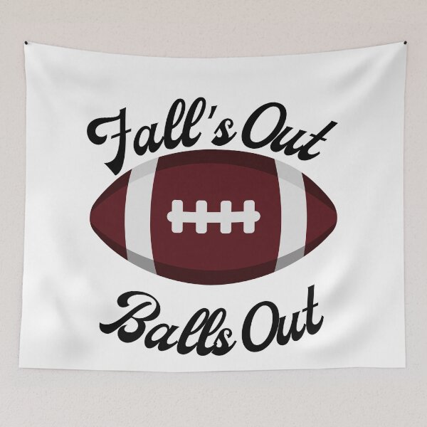 Item preview, Fall's Out Balls Out designed and sold by Coldhand34.