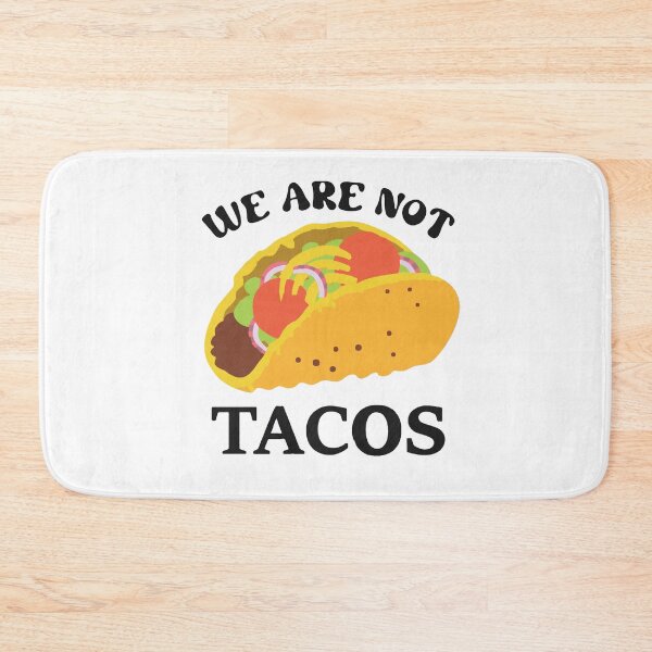 Item preview, Not Your Breakfast Taco - We Are Not Tacos designed and sold by Viktor Kabbach.