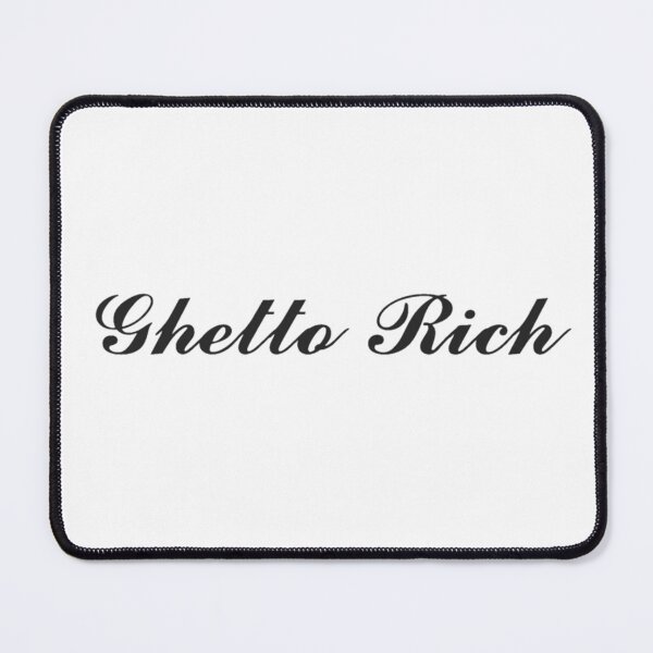 Item preview, Ghetto Rich  designed and sold by lacm2020.