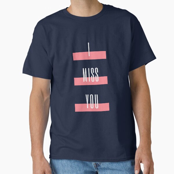 Item preview, I miss you quote designed and sold by ZealousLab.