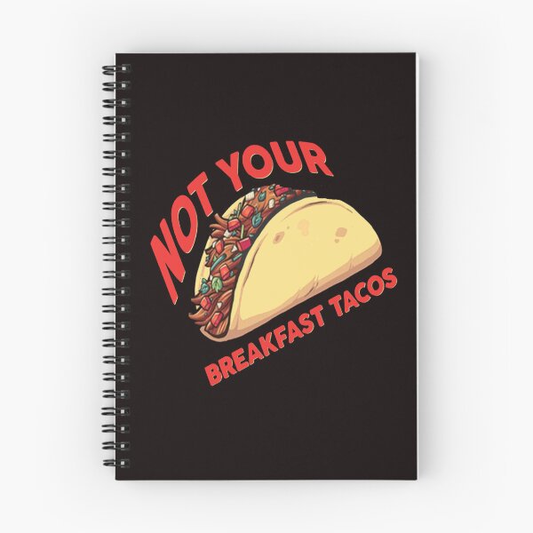 Item preview, Not Your Breakfast Taco - We Are Not Tacos designed and sold by Viktor Kabbach.
