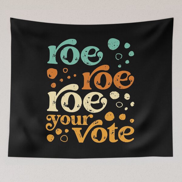 Item preview, Roe Roe Roe Your Vote Pro Choice Retro Vintage designed and sold by Designer-Girl.