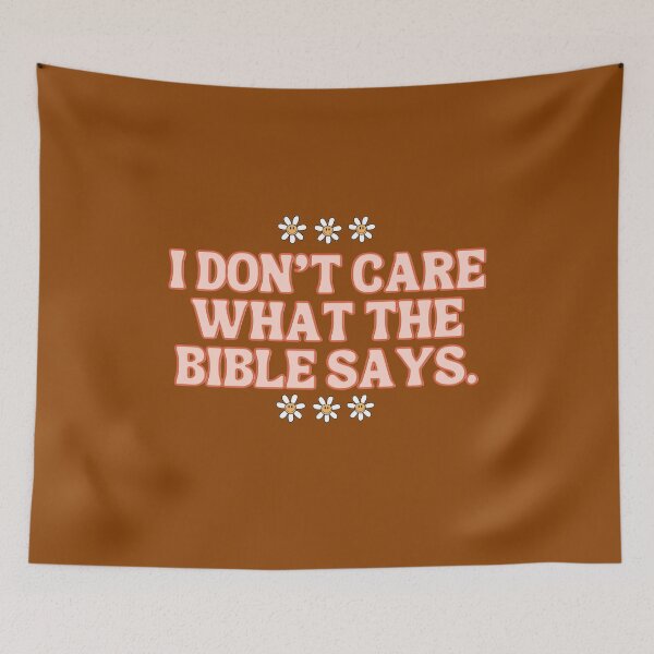 Item preview, I don’t care what the Bible says designed and sold by Tanuja  Sharma.