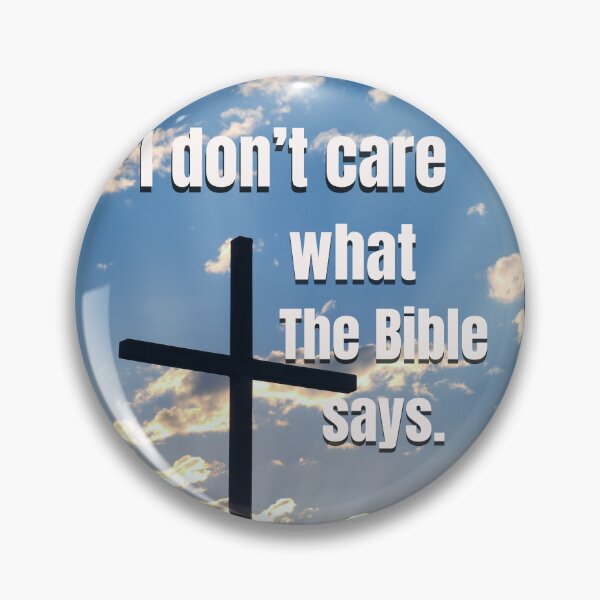 Item preview,  I don’t care what the Bible says designed and sold by Tanuja  Sharma.
