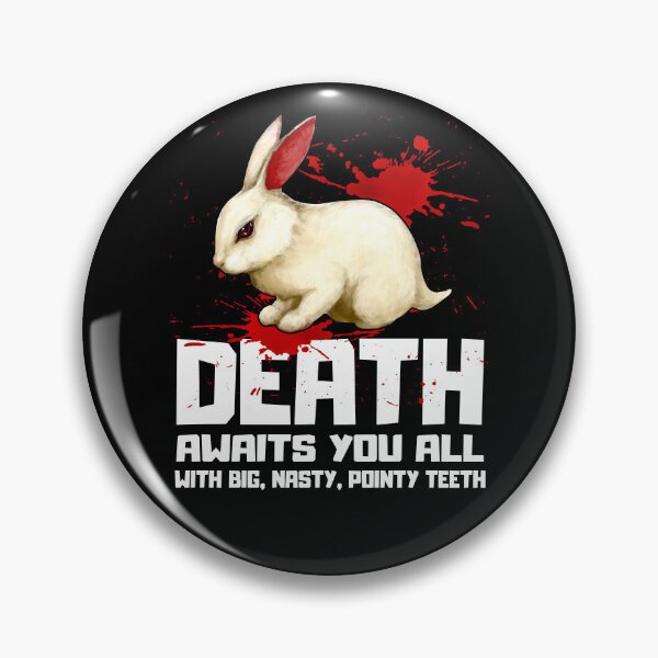 Item preview, Death Awaits You All with Big, Nasty, Pointy Teeth designed and sold by NUMAcreations.