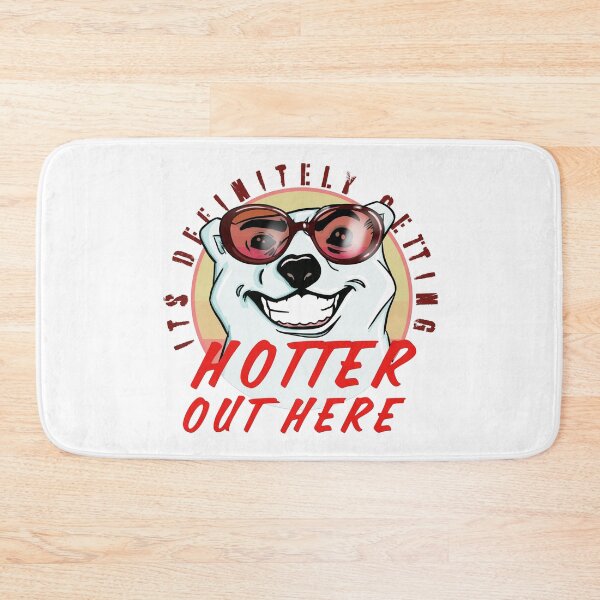 Item preview, It’s definitely getting hotter out here  designed and sold by Martzart.