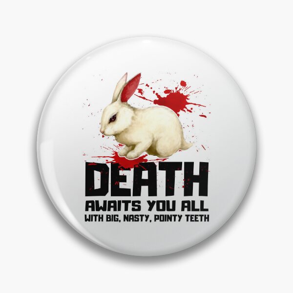 Item preview, Death Awaits You All with Big, Nasty, Pointy Teeth Funny Gift  designed and sold by NUMAcreations.