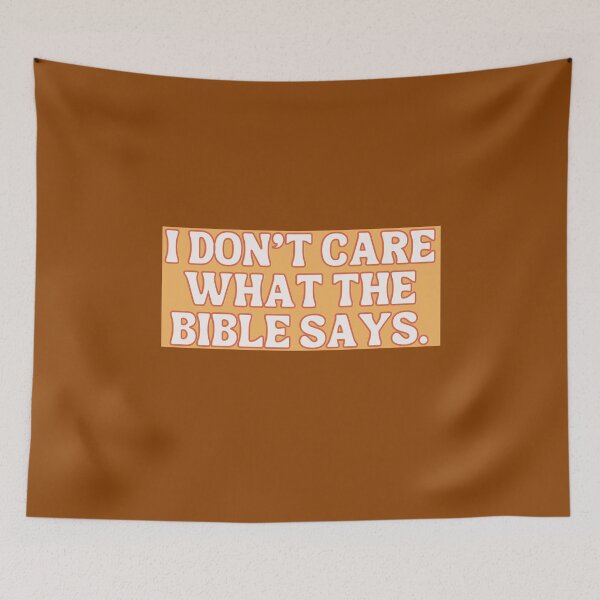 Item preview, I don’t care what the Bible says designed and sold by Tanuja  Sharma.
