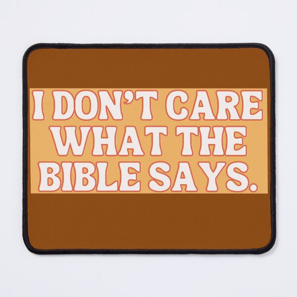 Item preview, I don’t care what the Bible says designed and sold by Tanuja Sharma.