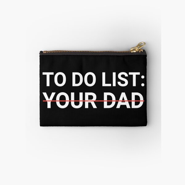 Item preview, Funny family saying To do list your dad shirt  designed and sold by cizito.