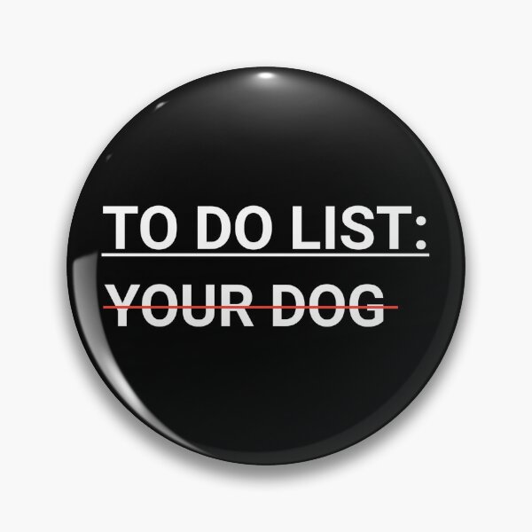 Item preview, Funny dog lover To do list your dog shirt  designed and sold by cizito.