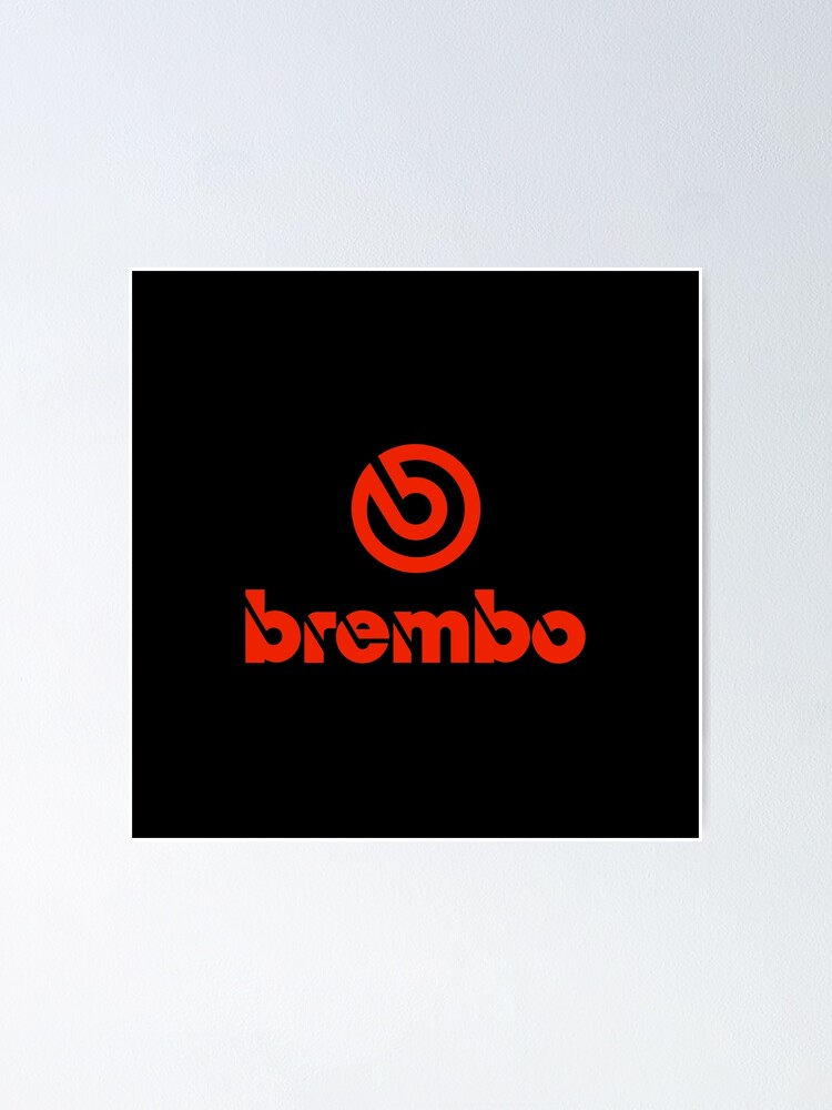 "stickers logo brembo" Poster for Sale by clayrinecha21 Redbubble