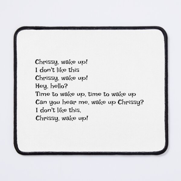 Item preview, Chrissy wake up designed and sold by lizzyrivue.