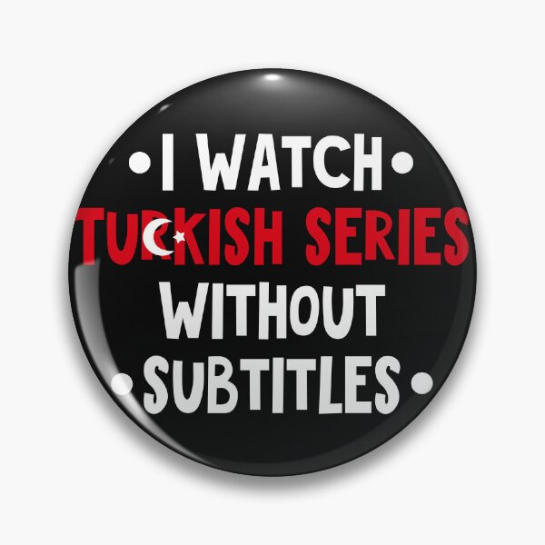 Artikelvorschau, Ich schaue türkische Serien ohne Untertitel entworfen und verkauft von AnnaRuz.