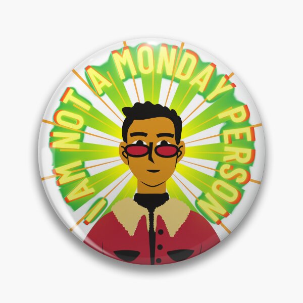 Item preview, I AM NOT A MONDAY PERSON GRAPHIC TEXT DESIGN designed and sold by UJ7777.