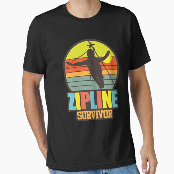 Zipline Survivor T-Shirt Zipline Survivor T-Shirt