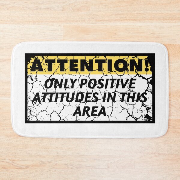 Item preview, Attention Only Positive Attitudes in This Area distressed 2 designed and sold by KingsManKind.